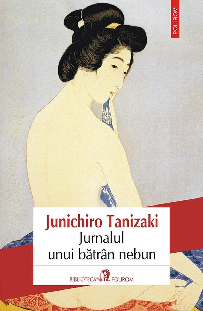 Jurnalul unui batrin nebun | Junichiro Tanizaki batrin