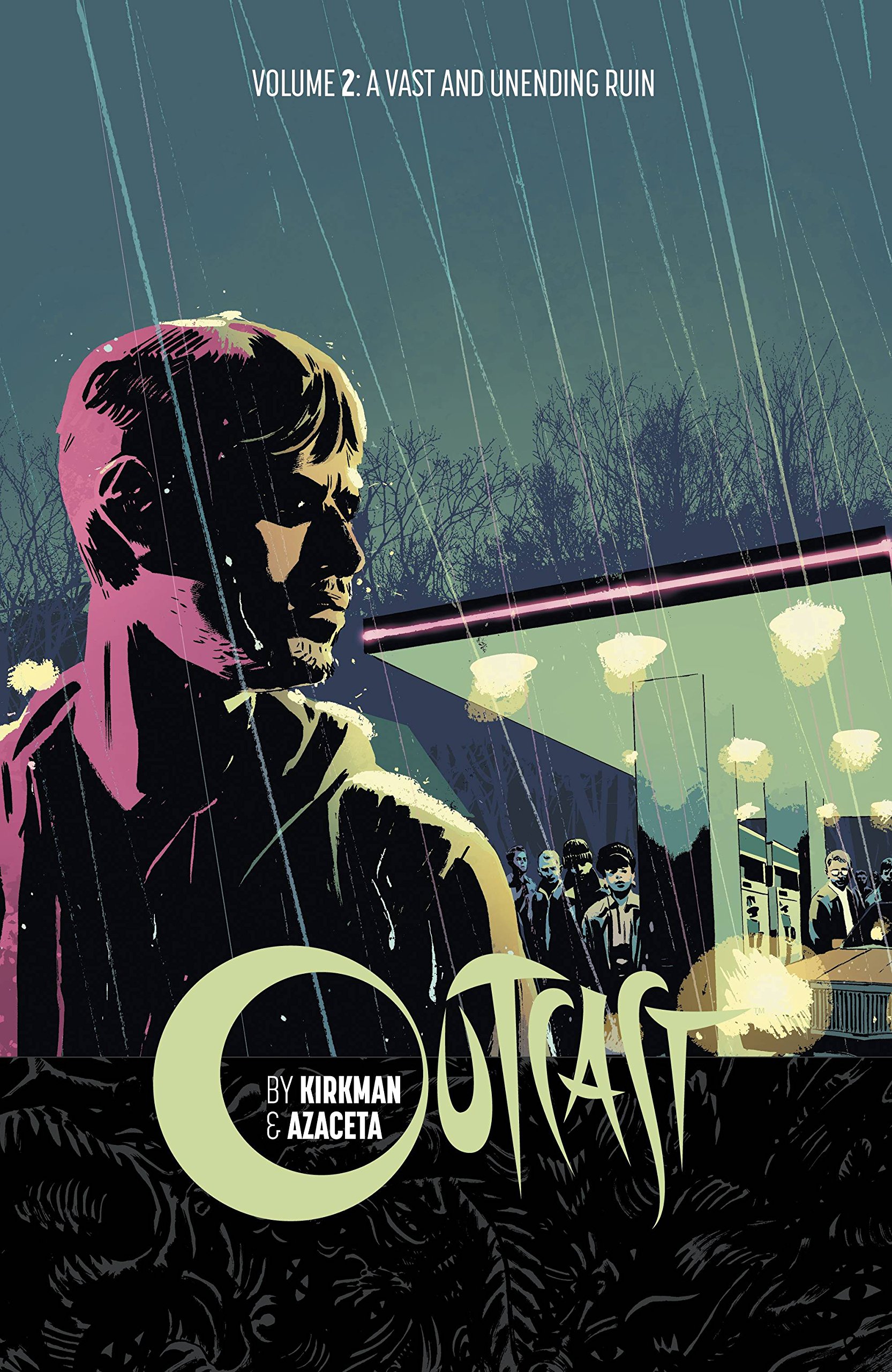 Outcast by Kirkman & Azaceta Vol. 2 | Robert Kirkman