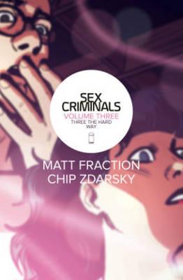 Sex Criminals Vol. 3 | Matt Fraction