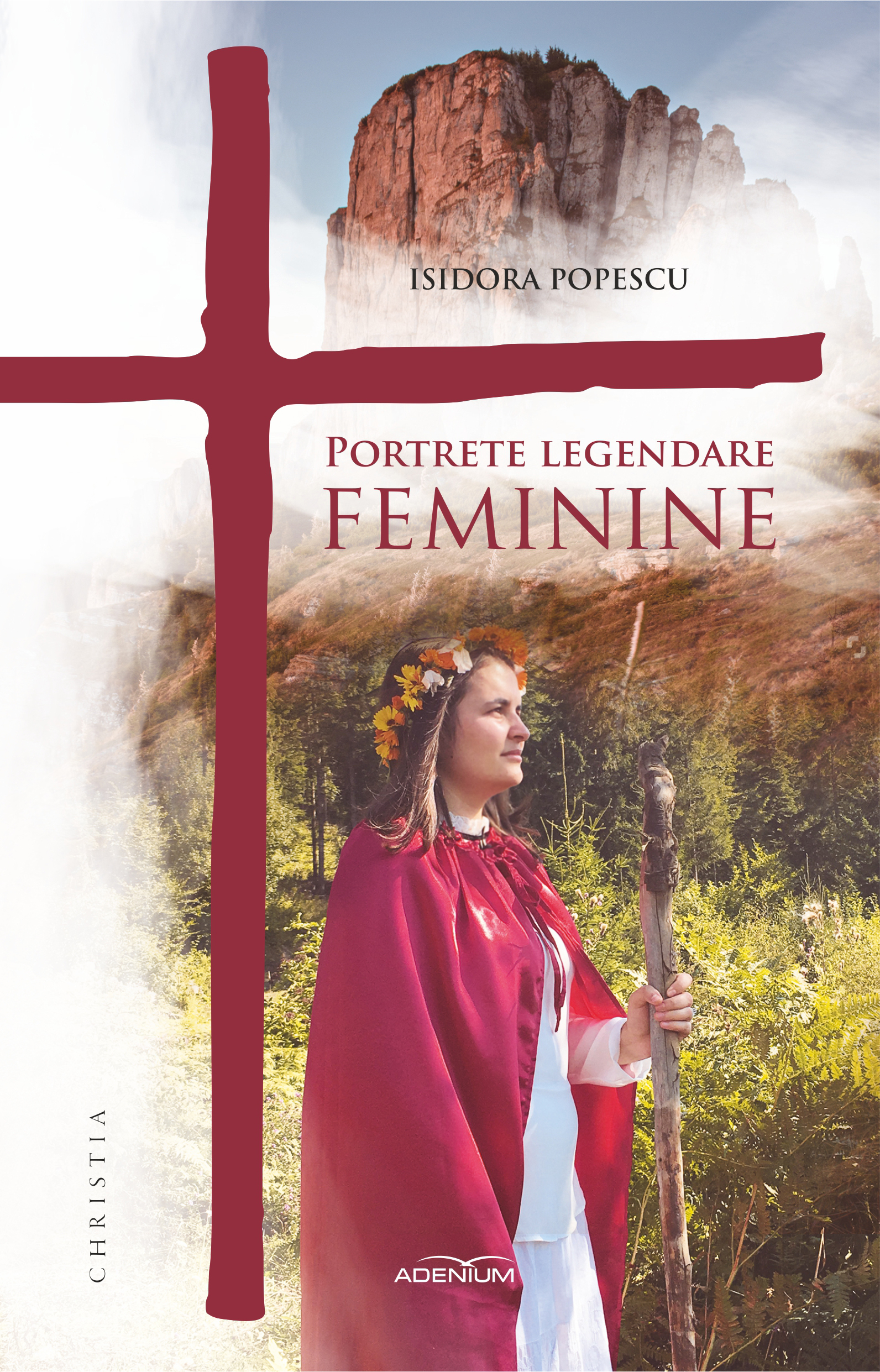Portrete legendare feminine | Isidora Popescu Adenium Carte