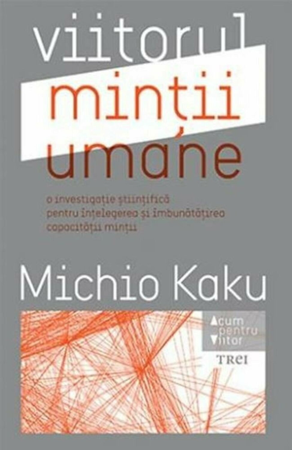 Viitorul mintii umane | Michio Kaku carturesti.ro poza bestsellers.ro