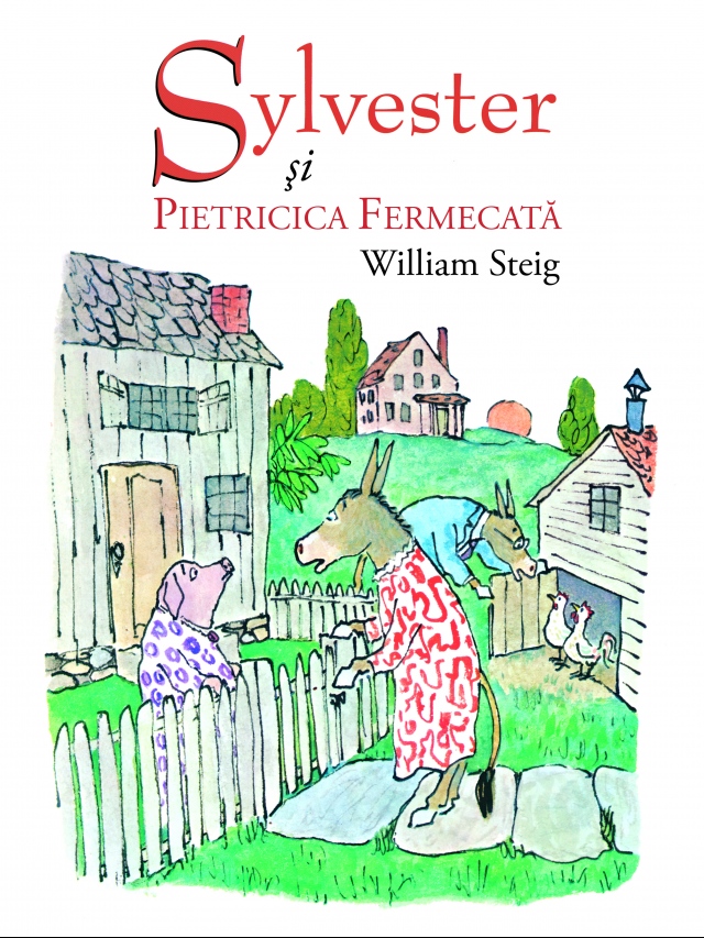 Sylvester si pietricica fermecata | William Steig adolescenți imagine 2022