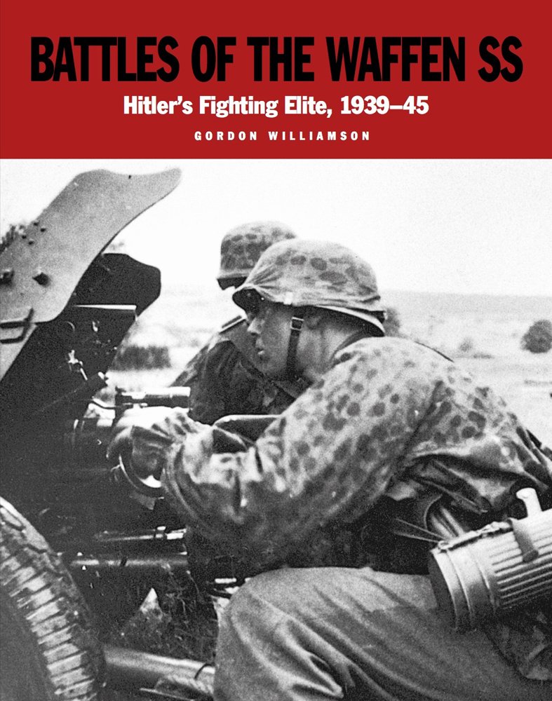 Battles of the Waffen-SS | Gordon Williamson