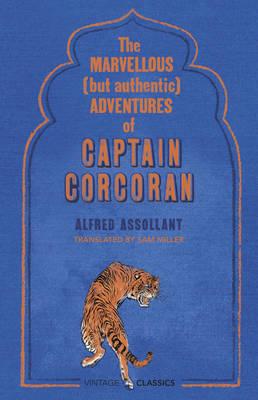 The Marvellous (But Authentic) Adventures of Captain Corcoran | Alfred Assollant