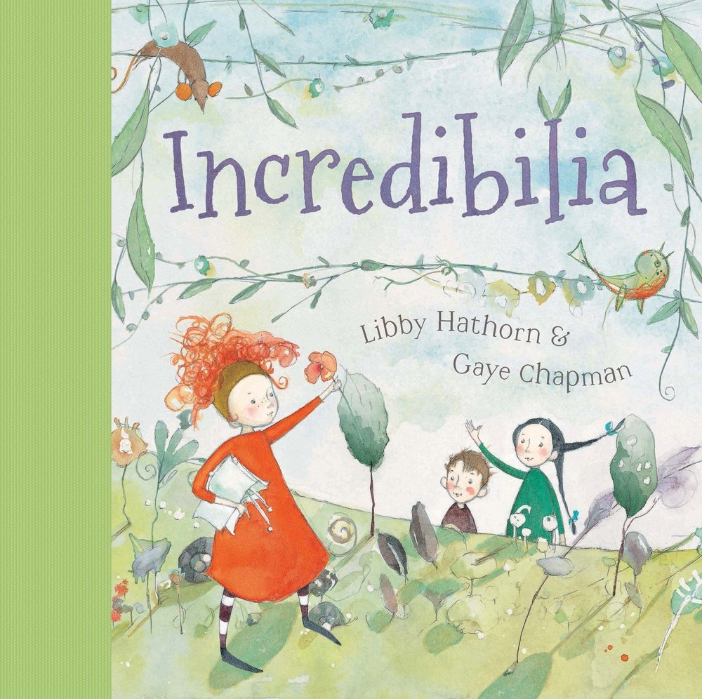 Incredibilia  | Libby Hathorn