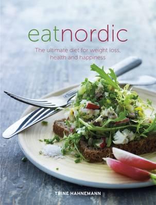 Vezi detalii pentru Eat Nordic | Trine Hahnemann