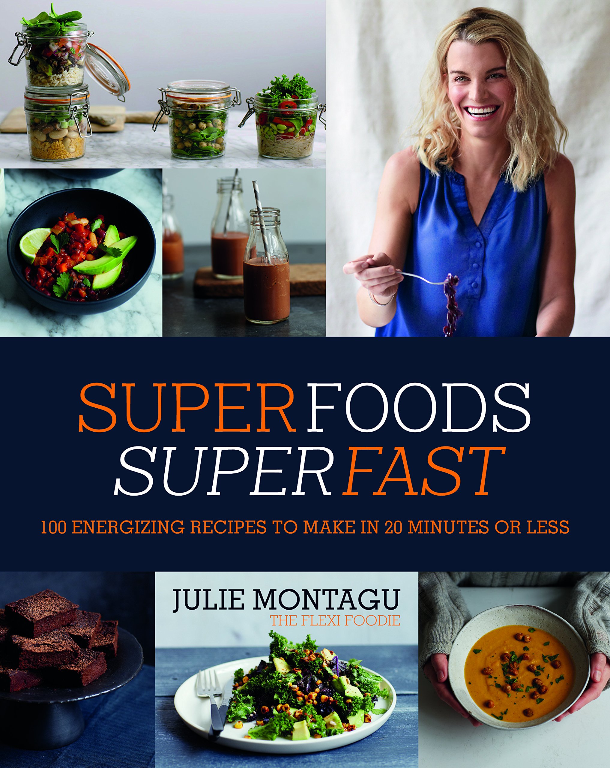 Superfoods Superfast | Julie Montagu