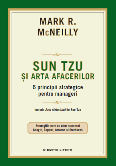 Sun Tzu si arta afacerilor | Mark R. McNeilly