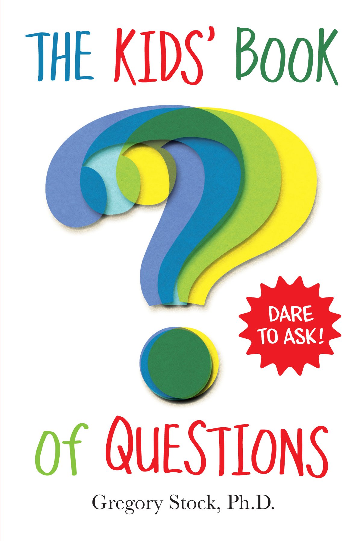 The Kid\'s Book of Questions | Gregory Stock