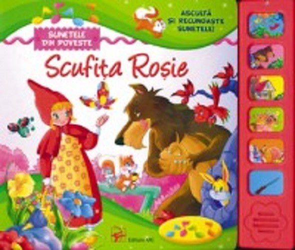 Scufita Rosie. Asculta si recunoaste sunetele |