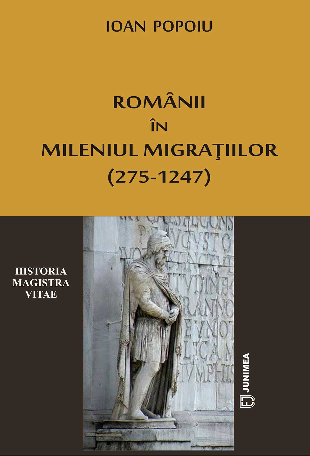 Romanii in mileniul migratiilor (275-1247) | Ioan Popoiu