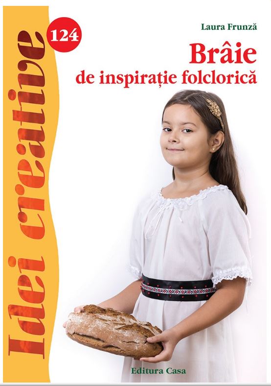 PDF Braie de inspiratie folclorica | Laura Frunza carturesti.ro Carte