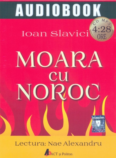 Moara cu noroc | Ioan Slavici carturesti.ro Audiobooks