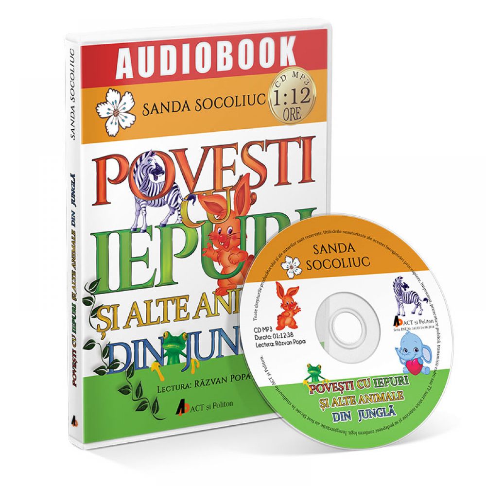 Povesti cu iepuri si alte animale din jungla - Audiobook | Sanda Socoliuc