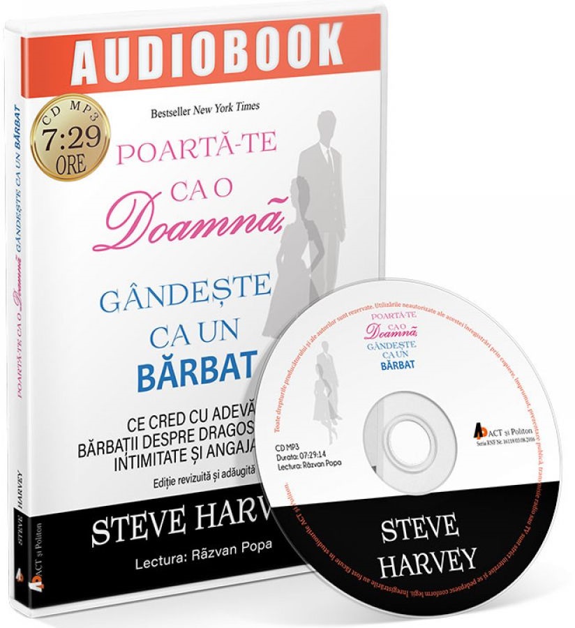 Poarta-te Ca O Doamna, Gandeste Ca Un Barbat - Audiobook | Steve Harvey