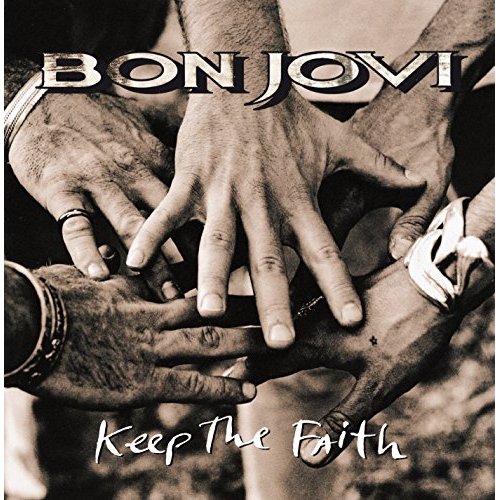 Keep The Faith – Vinyl | Bon Jovi Bon poza noua
