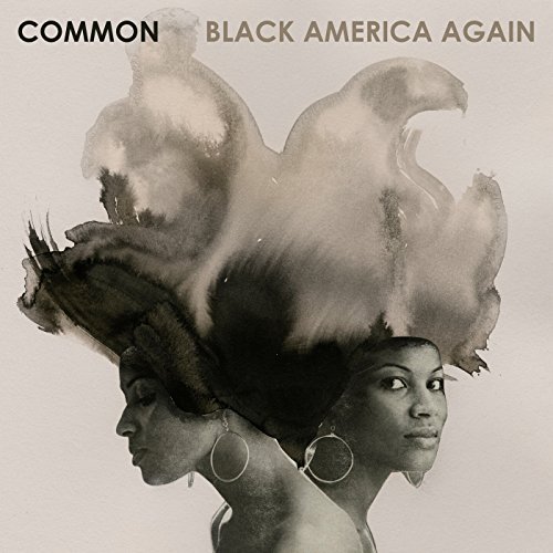 Black America Again | Common