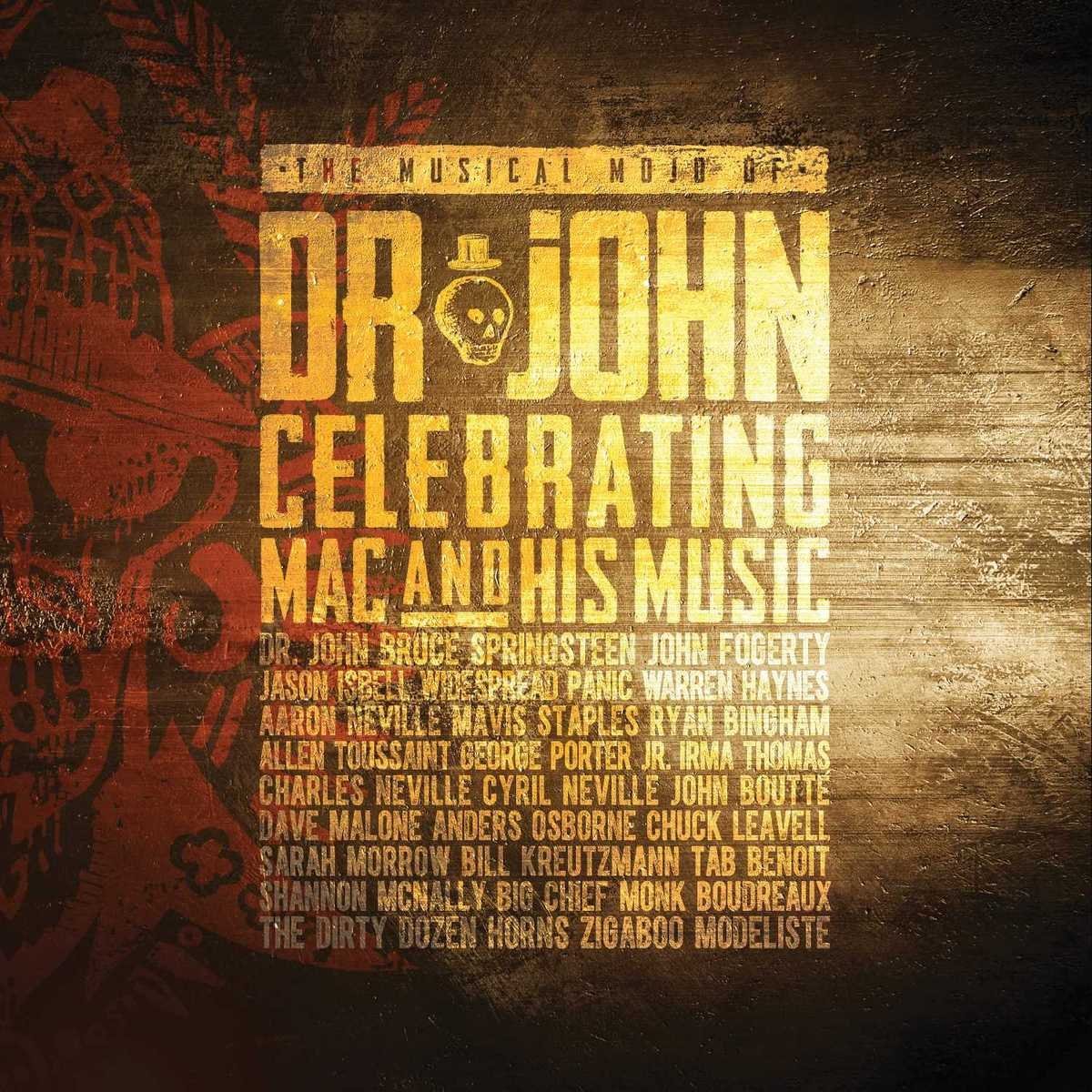 The Musical Mojo of Dr. John - A Celebration of Mac & His Music | Various Artists