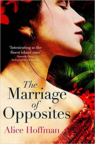 Marriage of opposites | Alice Hoffman