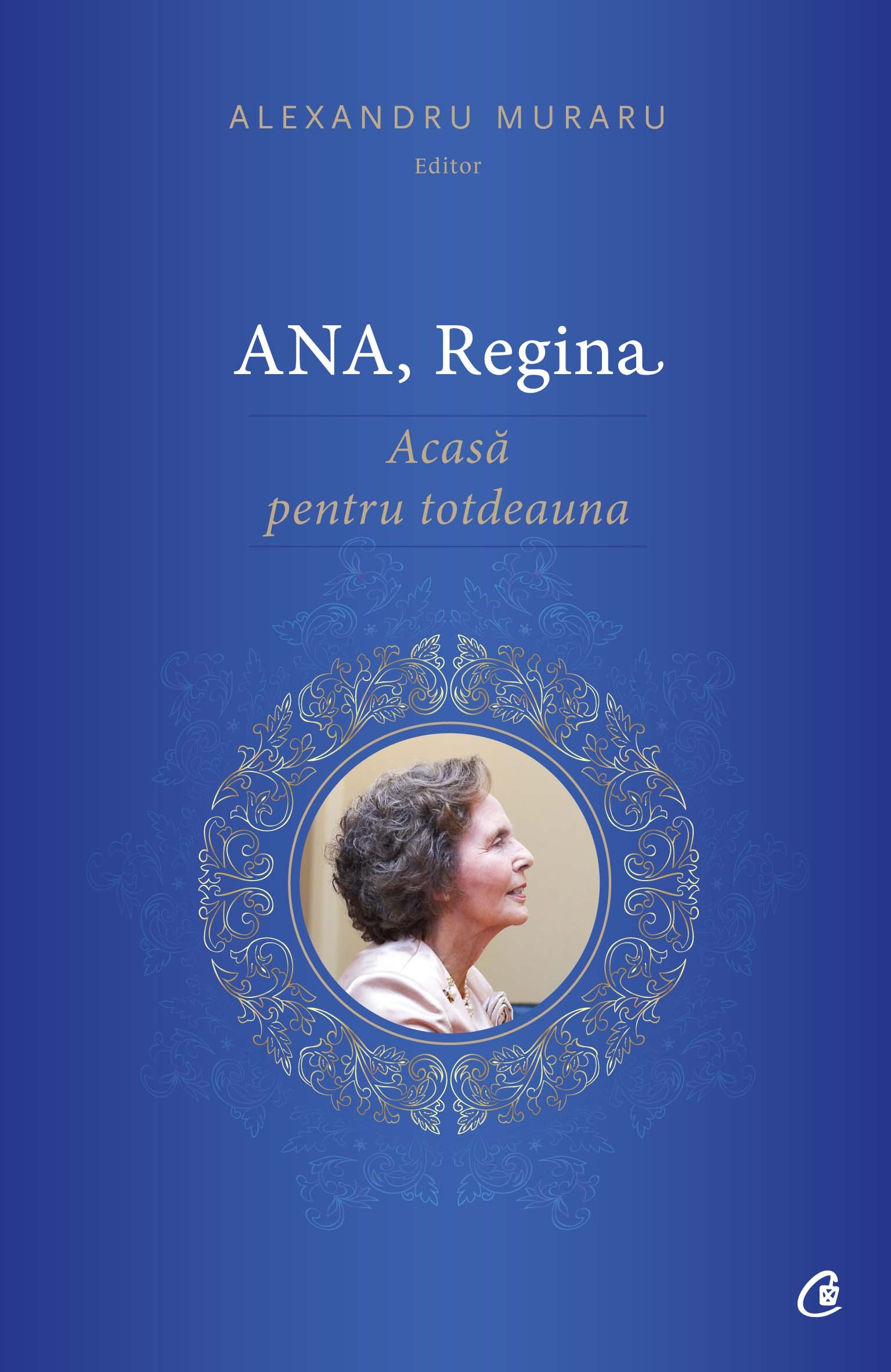 Ana, Regina | Alexandru Muraru