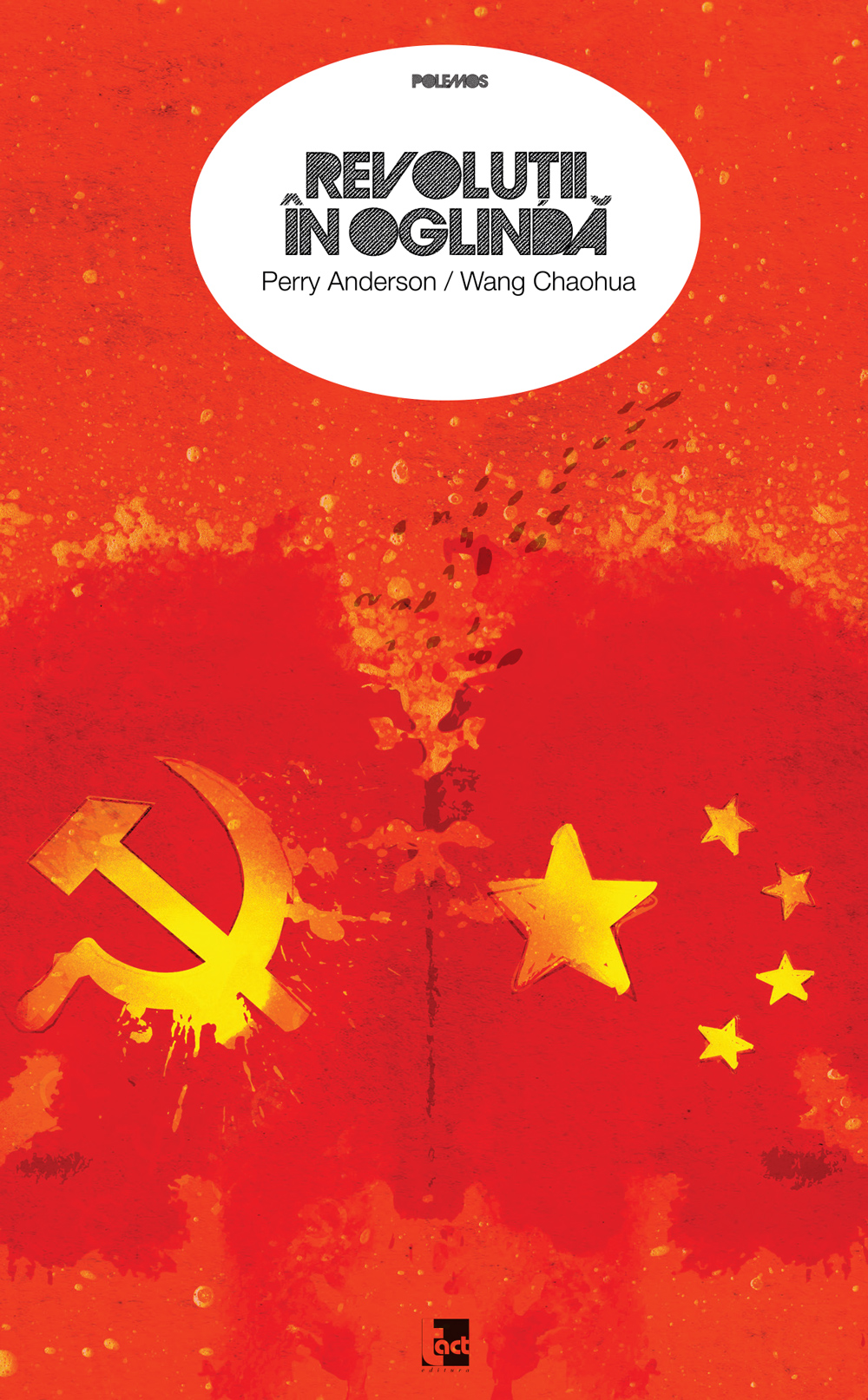 Revolutii in oglinda | Perry Anderson, Wang Chaohua carturesti.ro imagine 2022