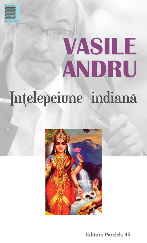 Intelepciune indiana | Vasile Andru carturesti.ro Carte