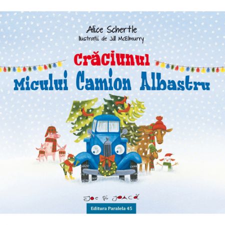 Craciunul Micului Camion Albastru de Alice Schertle