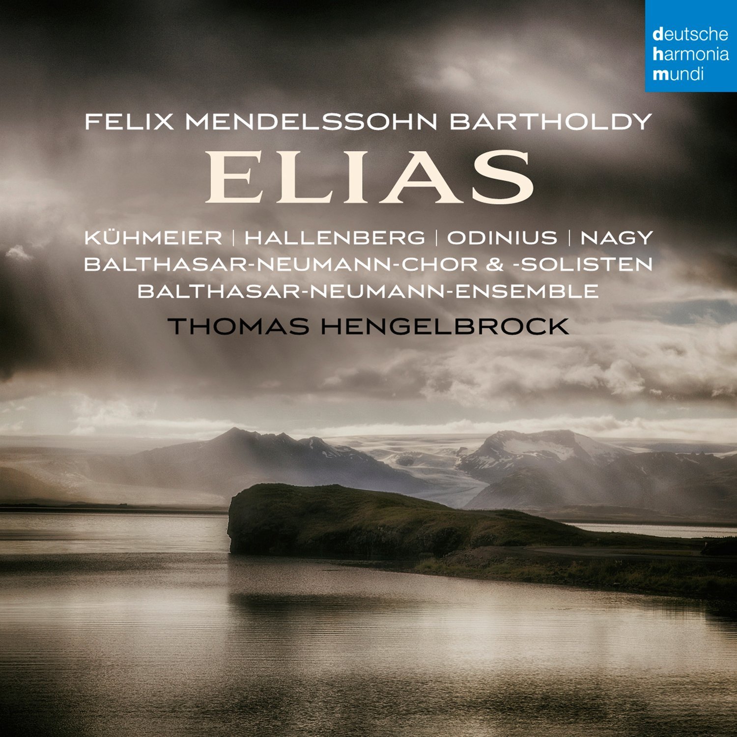 Elias, Op. 70 | Thomas Hengelbrock, Felix Mendelssohn