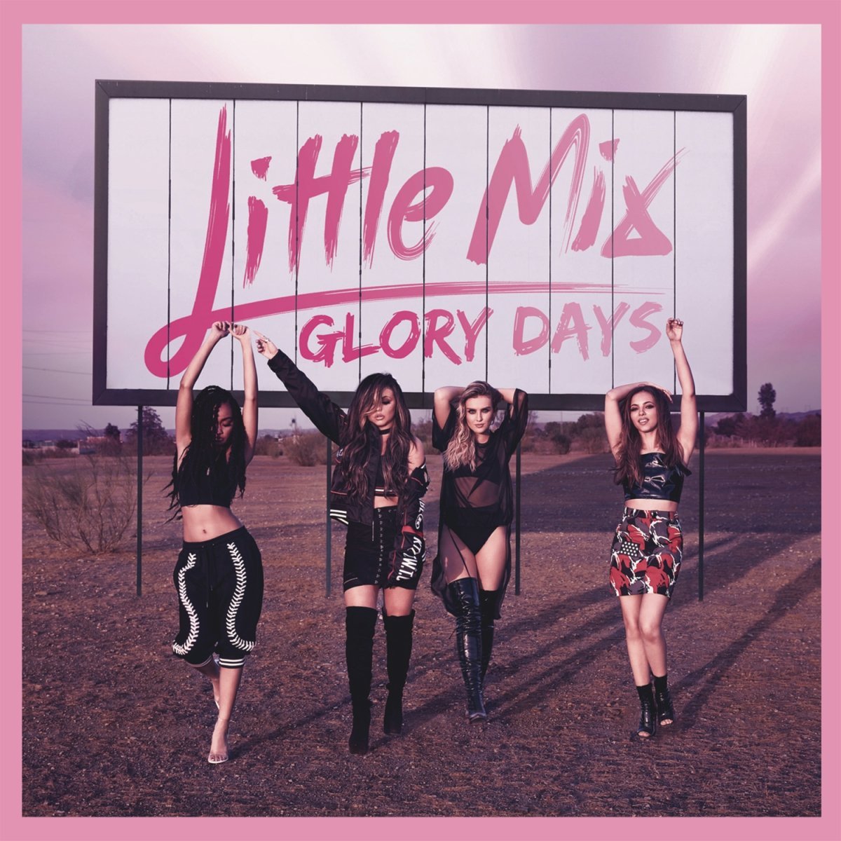 Glory Days | Little Mix - 1 | YEO