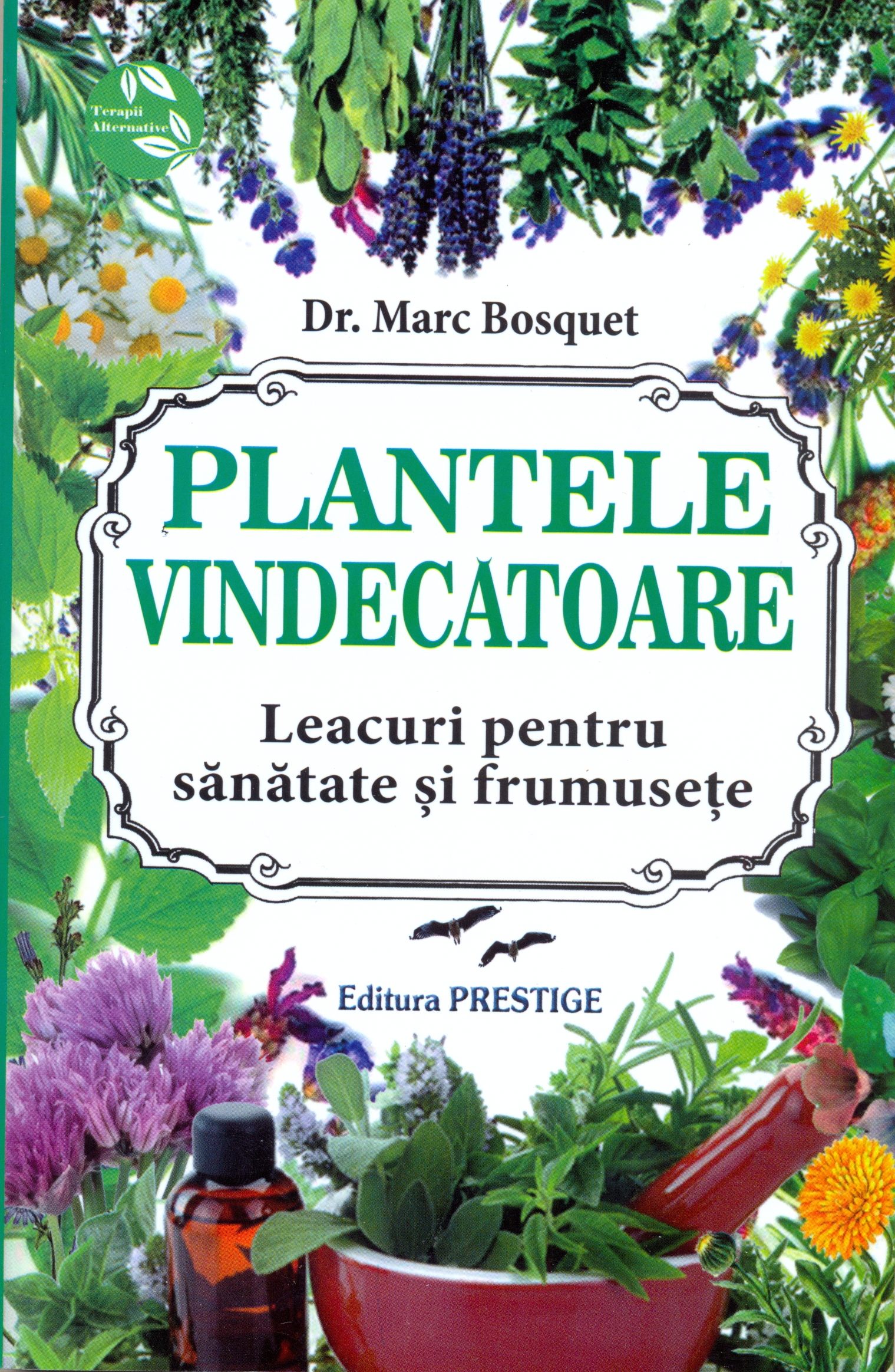 Plante vindecatoare | Dr. Marc Bosquet