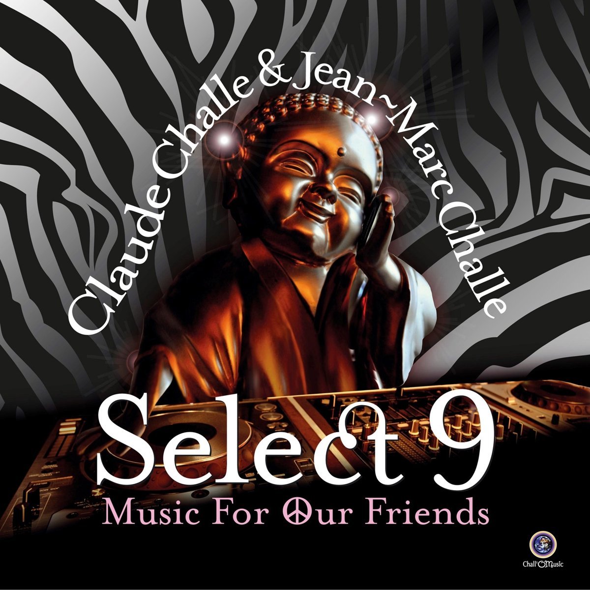 Select 9 - Music for Our Friends | Claude Challe