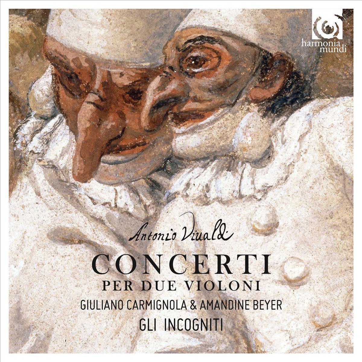 Vivaldi: Concerti per due violini | Antonio Vivaldi, Giuliano Carmignola , Gli incogniti