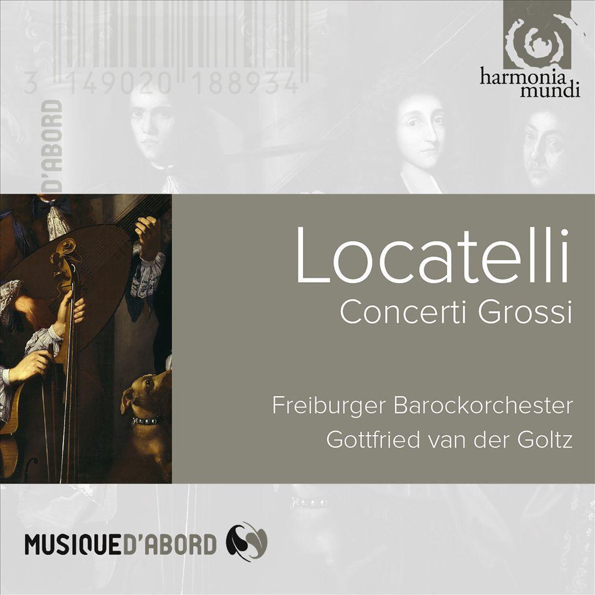 Locatelli: Concerti Grossi Op. 1 | Pietro Locatelli, Freiburger Barockorchester, Gottfried von der Goltz