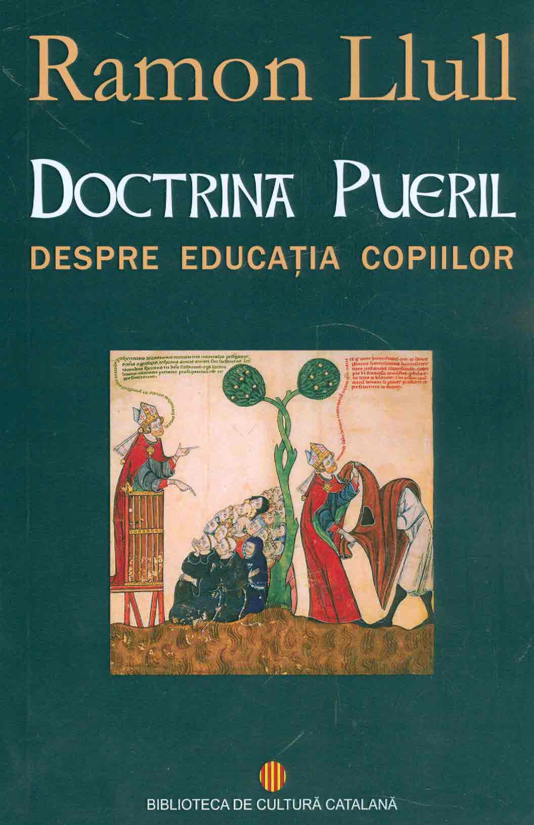 PDF Doctrina pueril. Despre educatia copiilor | amon Llull carturesti.ro Carte