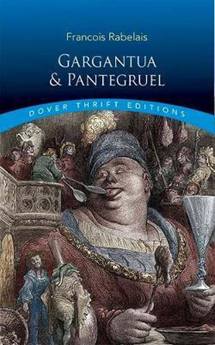 Gargantua and Pantagruel | Francois Rabelais