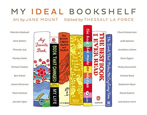 Vezi detalii pentru My Ideal Bookshelf | Thessaly La Force