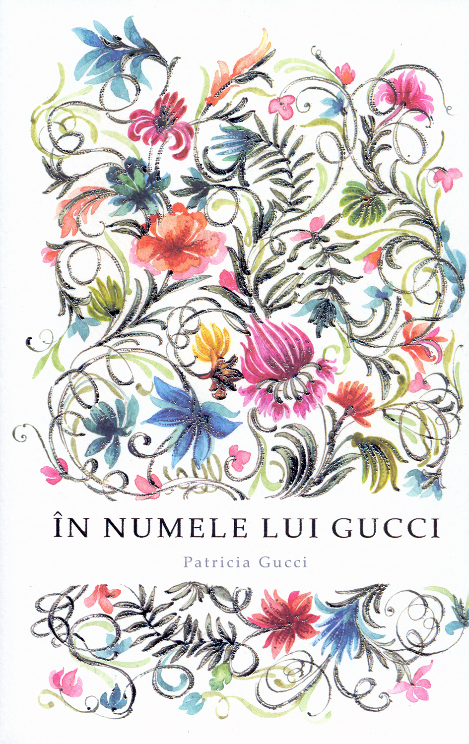 In numele lui Gucci | Patricia Gucci Baroque Books & Arts poza noua