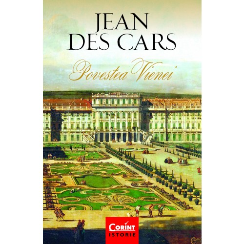 Povestea Vienei | Jean Des Cars