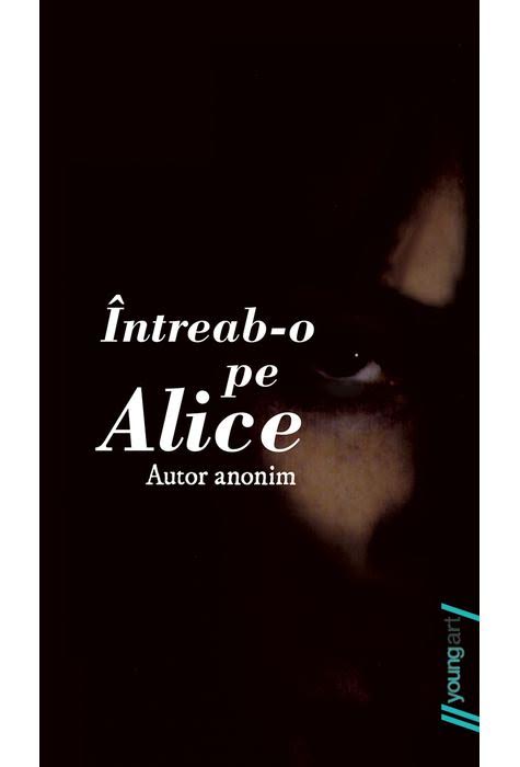 Intreab-o pe Alice | carturesti.ro imagine 2022
