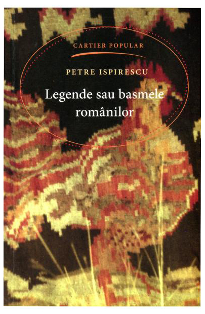 Legende sau basmele romanilor | Petre Ispirescu