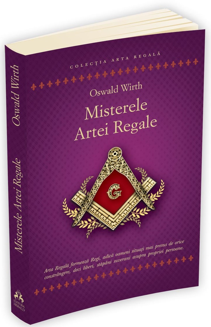 Misterele Artei Regale | Oswald Wirth