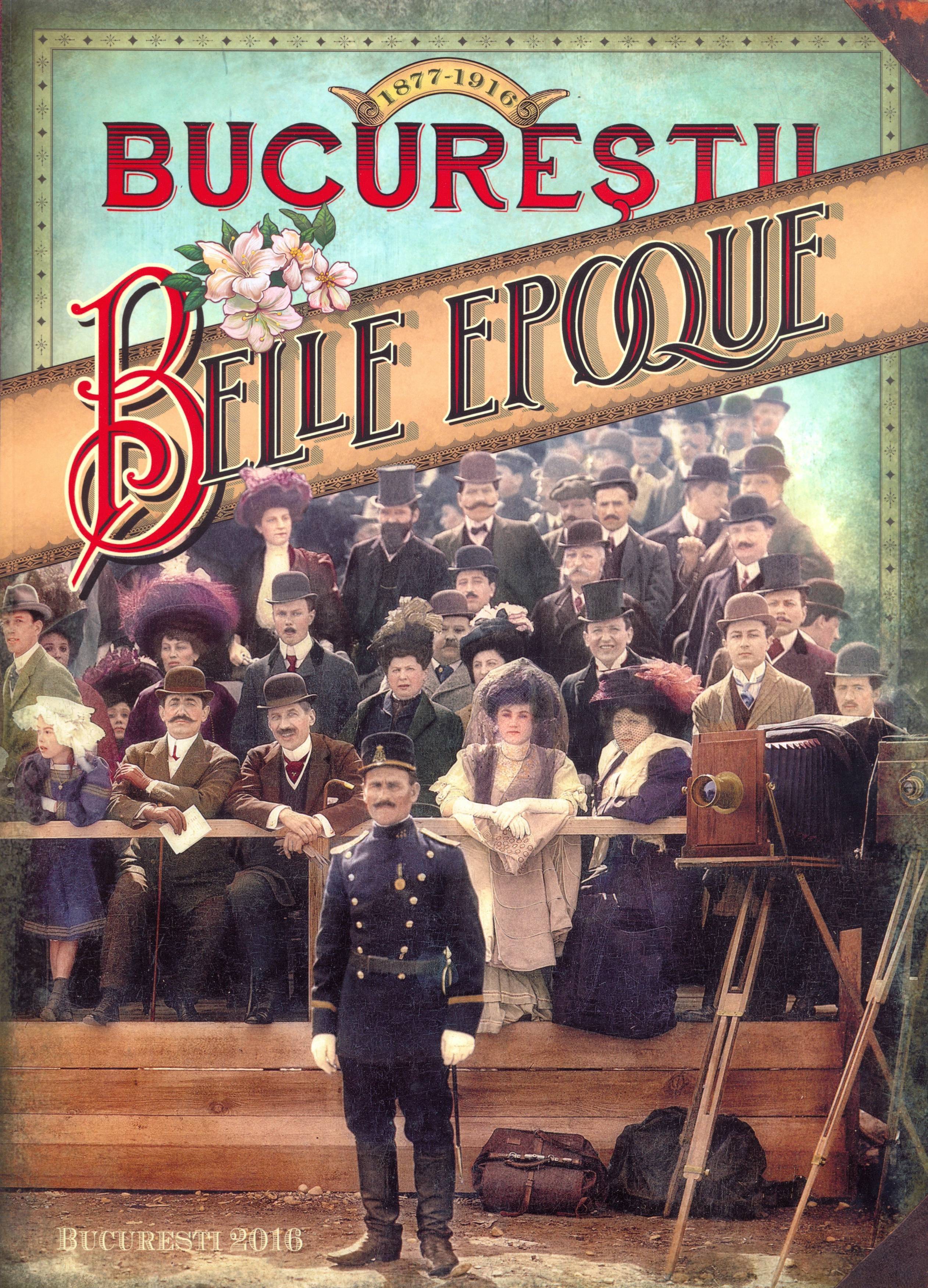 Bucurestii Belle Epoque | Art Historia Carte