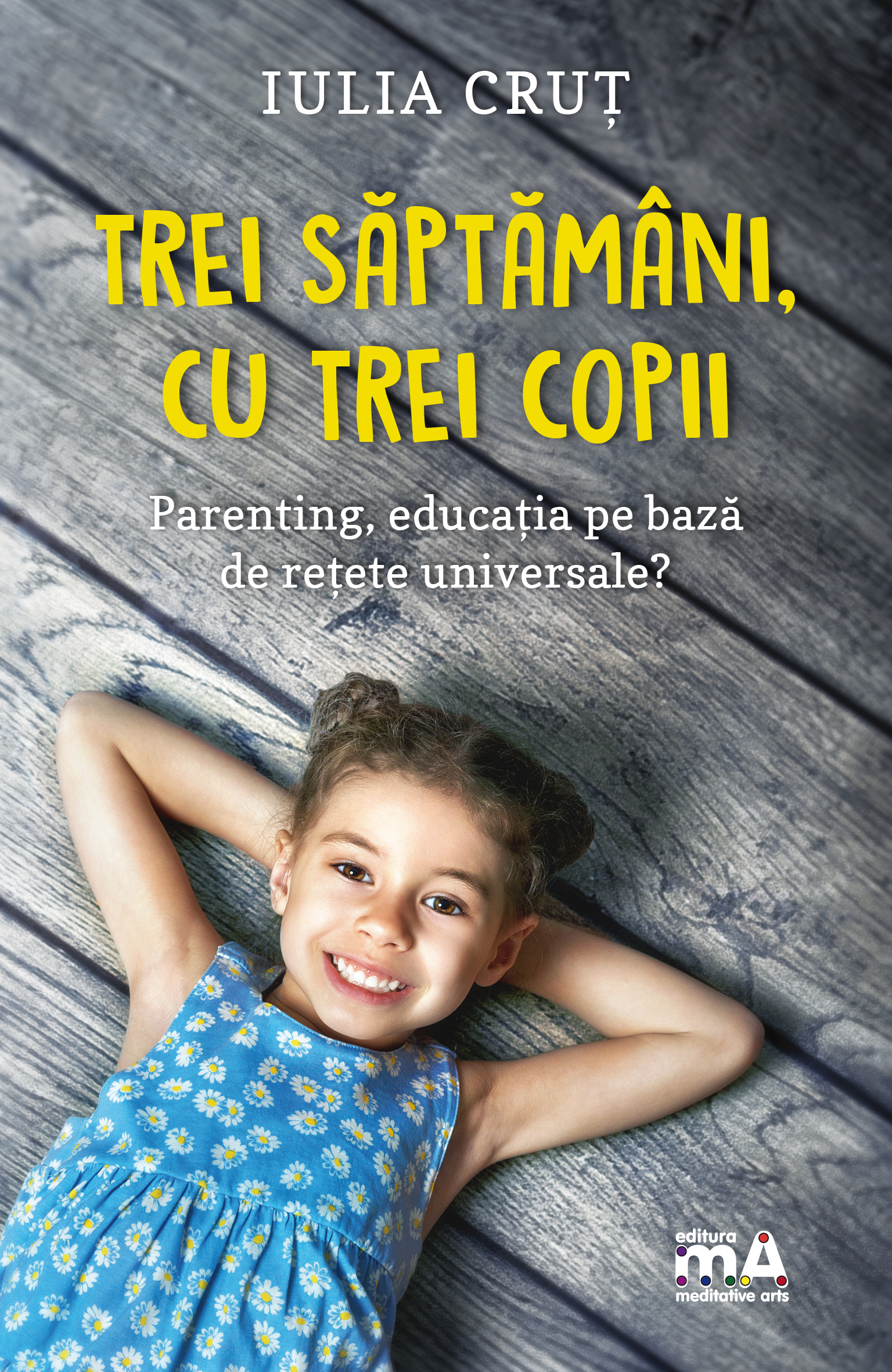 PDF Trei saptamani, cu trei copii | Iulia Crut carturesti.ro Biografii, memorii, jurnale