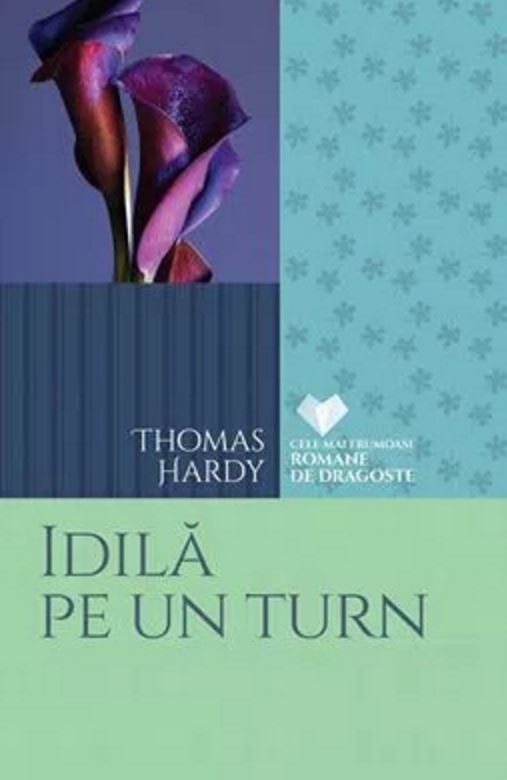 Idila Pe Un Turn | Thomas Hardy