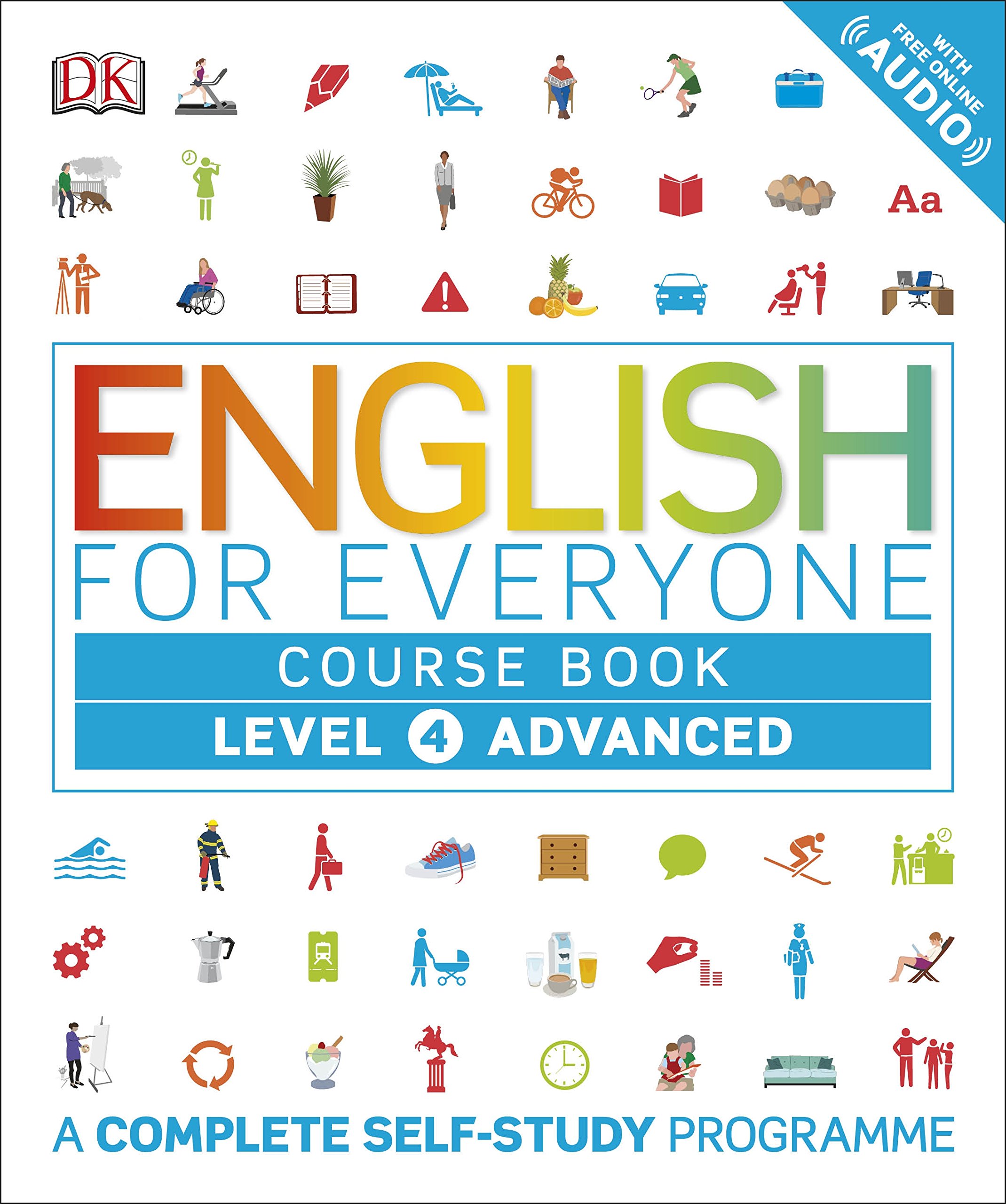 English for Everyone Course Book Level 4 Advanced: A Complete Self-Study Programme | - 2 | YEO