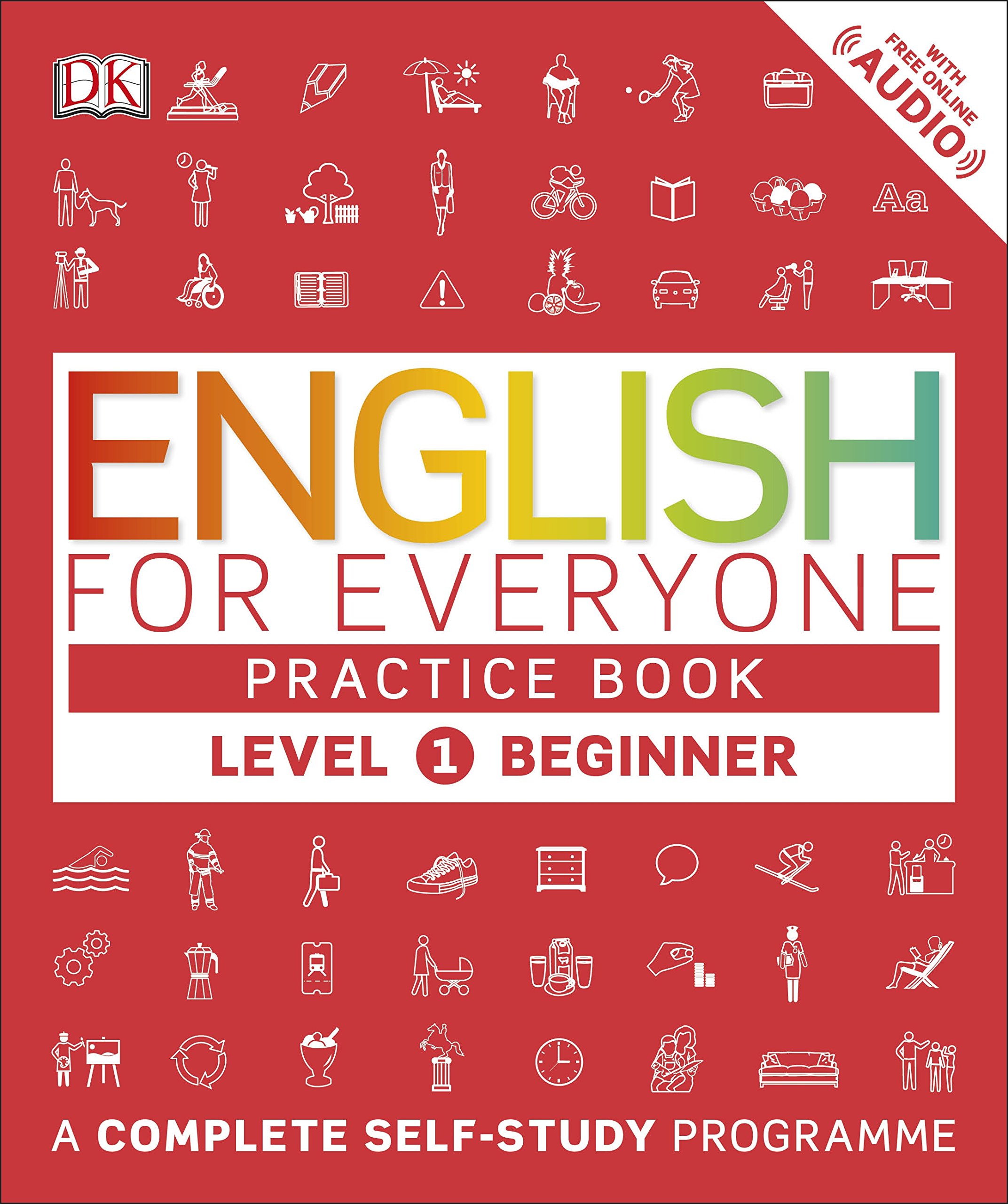 English for Everyone Practice Book Level 1 Beginner: A Complete Self-Study Programme |