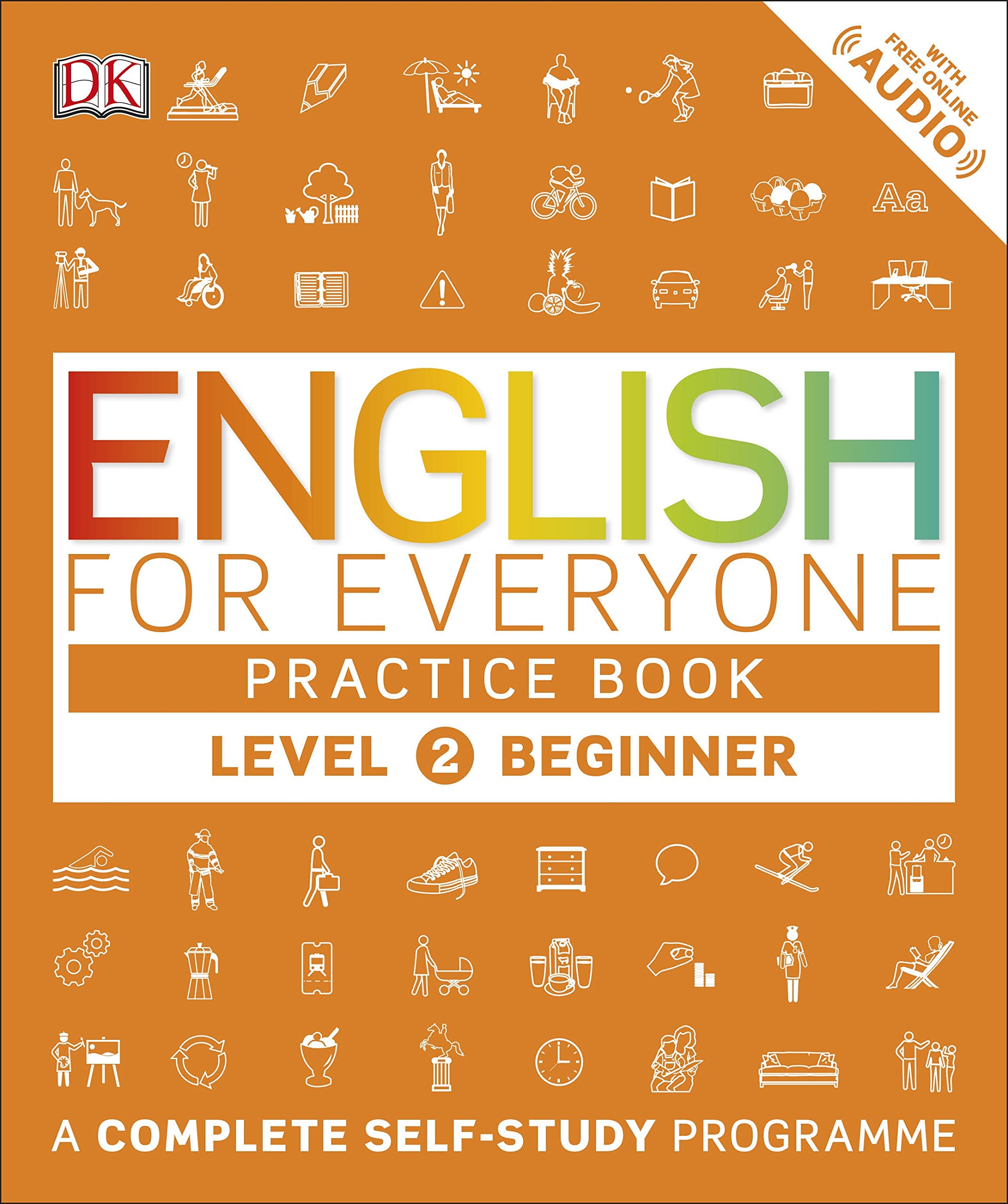 English for Everyone Practice Book Level 2 Beginner: A Complete Self-Study Programme | - 3 | YEO