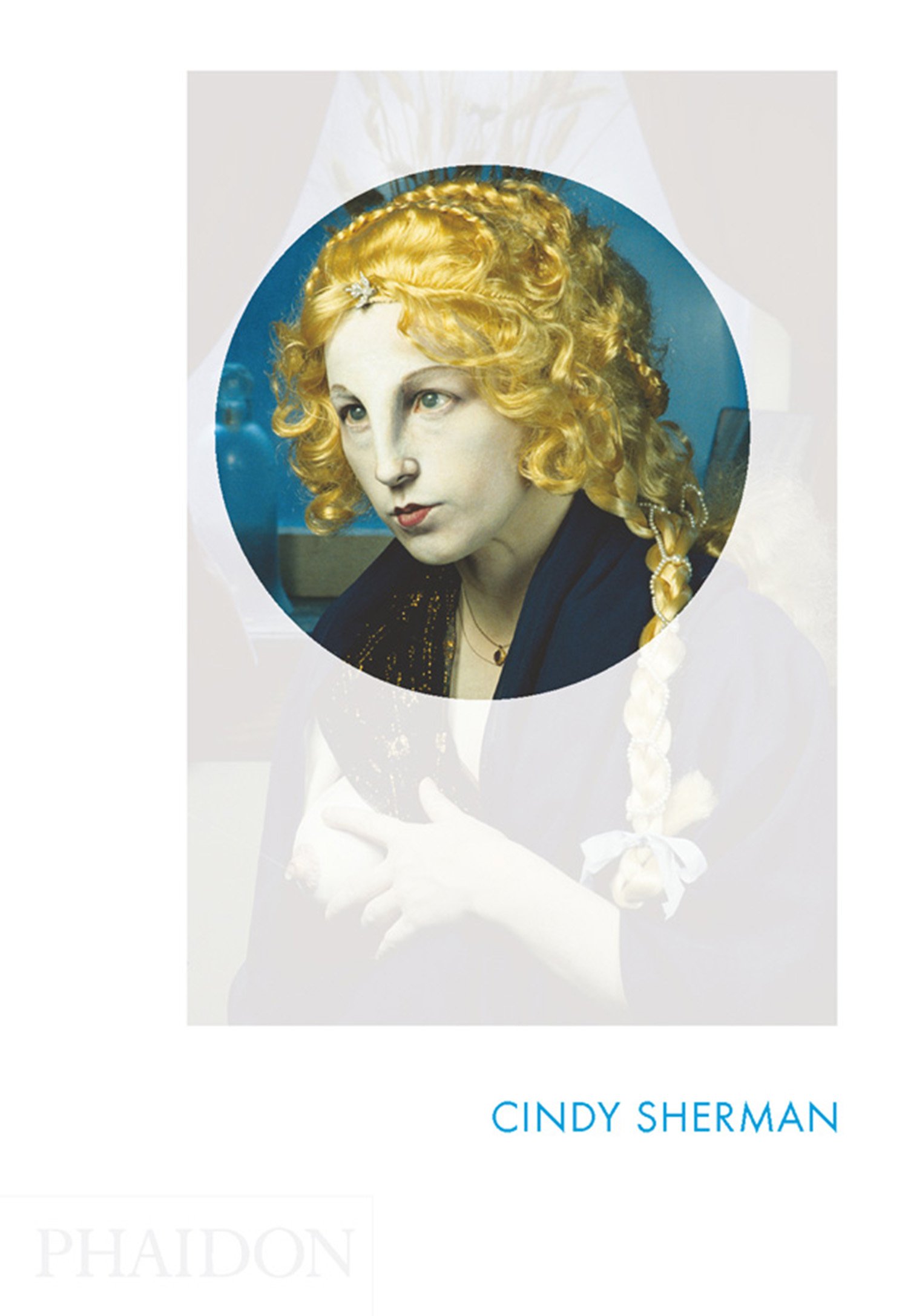 Cindy Sherman: Phaidon Focus | Paul Moorhouse, Cindy Sherman