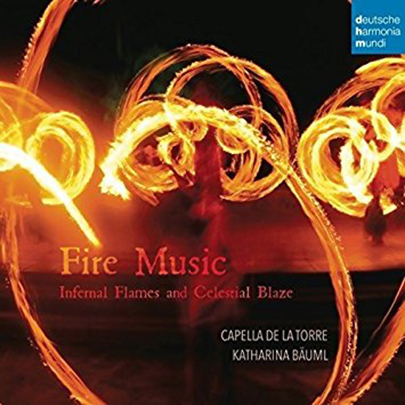 Fire Music - Infernal Flames And Celestial Blaze | Capella de la Torre