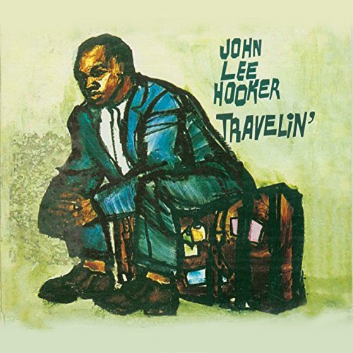 Travelin\' - Vinyl | John Lee Hooker